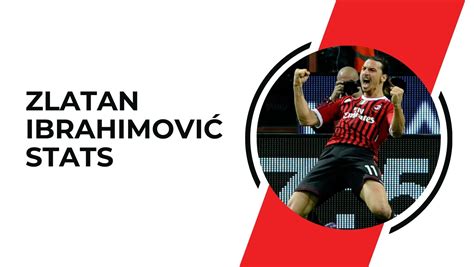 zlatan ibrahimović soccer stats|Zlatan Ibrahimović Stats .